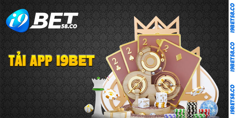 i9BET | Trang Chủ Nhà Cái | Link i9Bet.com nhận 100k 13 Hướng dẫn tải ứng dụng i9Bet