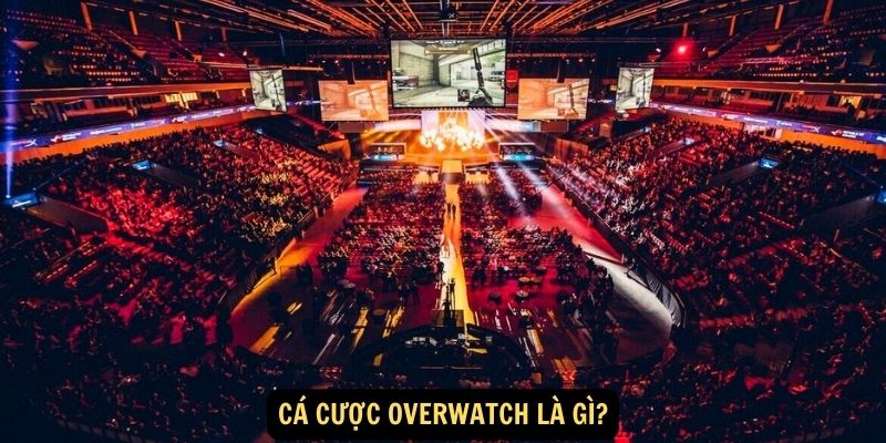 Cá Cược Overwatch: Trải Nghiệm Sự Hấp Dẫn và Đỉnh Cao Của Thế Giới Esports! 6 Cá cược Overwatch là gì?