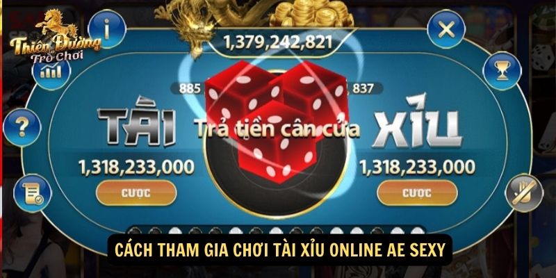 Tài Xỉu Online AE Sexy: Trải Nghiệm Đỉnh Cao của Trò Chơi May Rủi với Sự Quyến Rũ Đặc Biệt! 7 Cách tham gia chơi Tài xỉu online AE Sexy